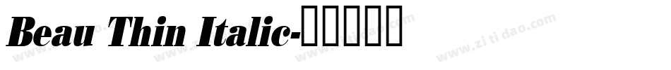 Beau Thin Italic字体转换